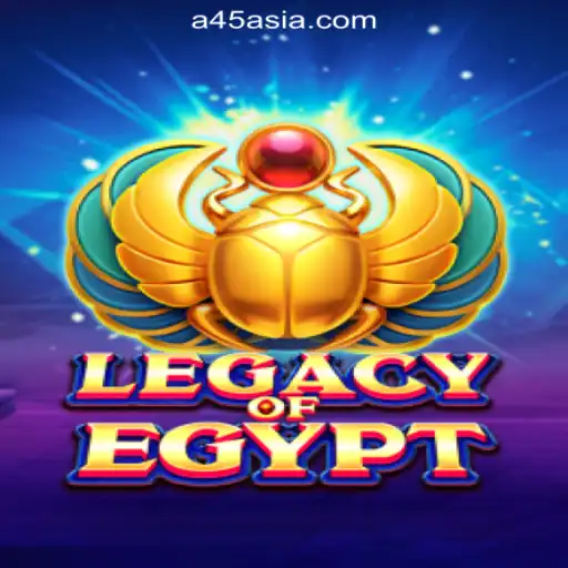 Legacy of Egypt: Unveiling the Mysteries and Bonuses on a45 Legit Site